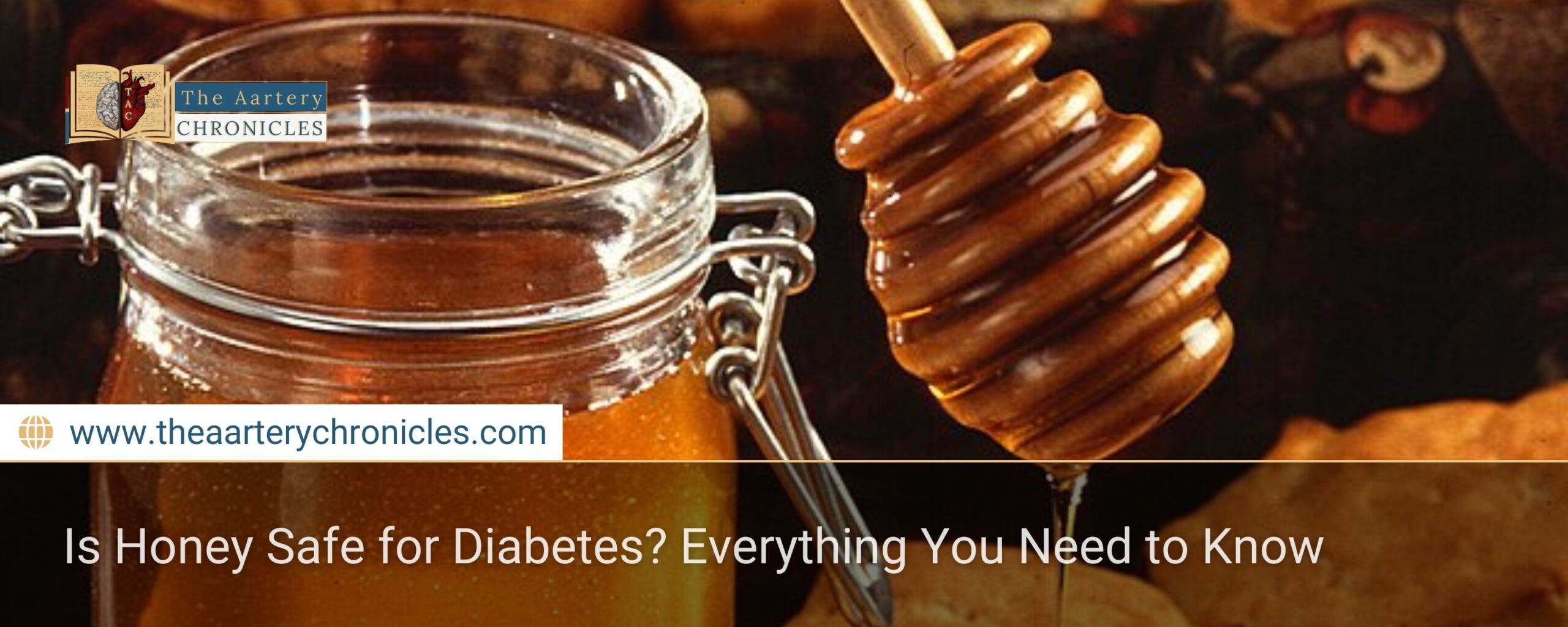 Is-Honey-Safe-for-Diabetes?-Everything-You-Need-to-Know-The-Aartery-Chronicles-TAC