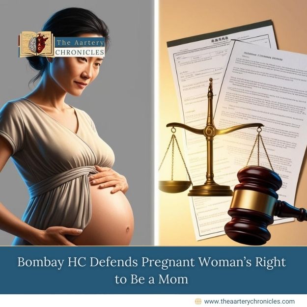 Bombay HC Defends Pregnant Woman's Right to Be a Mom