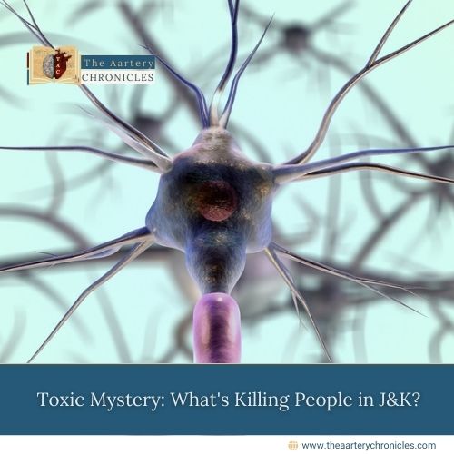 Toxic-Mystery:-What's-Killing-People-in-J&K?-The-Aartery-Chronicles-TAC