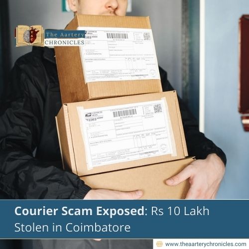 Courier Scam Exposed: Rs 10 Lakh Stolen in Coimbatore