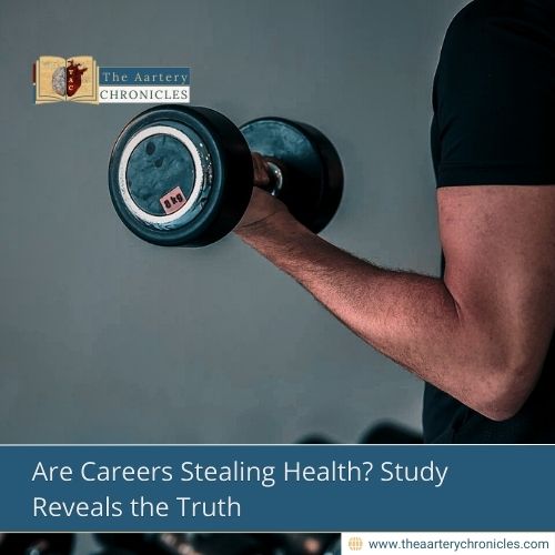 Are Careers Stealing Health? Study Reveals the Truth