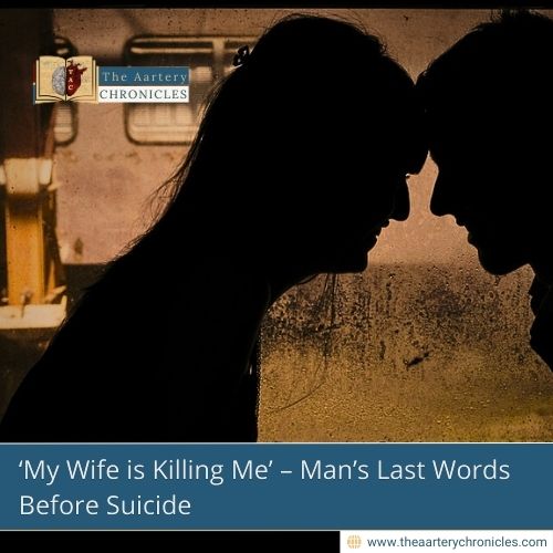 ‘My Wife is Killing Me’ – Man’s Last Words Before Suicide