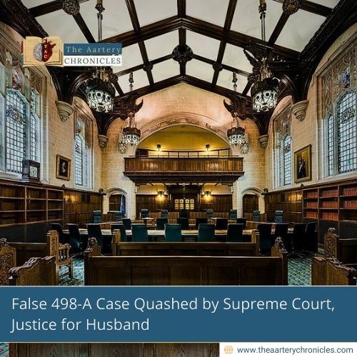 False-498-A-Case-Quashed-by-Supreme-Court,-Justice-for-Husband-The-Aartery-Chronicles-TAC