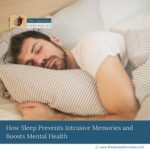 sleep-as-a-shield-against-unwanted-memories-insights-from-new-research-the-aartery-chronicles-tac