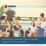 how-social-connections-improve-health-insights-from-new-research-the-aartery-chronicles-tac