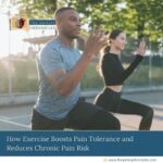 how-exercise-boosts-pain-tolerance-and-reduces-chronic-pain-risk-the-aartery-chronicles-tac