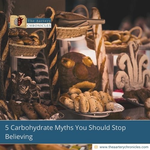 5-Carbohydrate-Myths-You-Should-Stop-Believing-The-Aartery-Chronicles-TAC