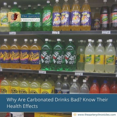 Why Are Carbonated Drinks Bad? Know Their Health Effects