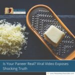 Is Your Paneer Real? Viral Video Exposes Shocking Truth