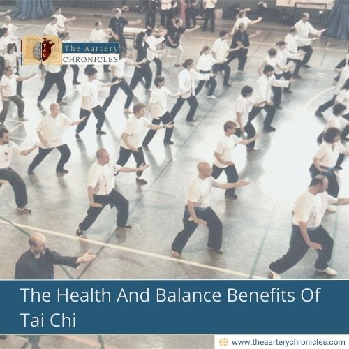 The-Health-And-Balance-Benefits-Of-Tai-Chi-The-Aartery-Chronicles-TAC