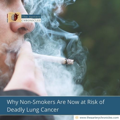 Why Non-Smokers Are Now at Risk of Deadly Lung Cancer