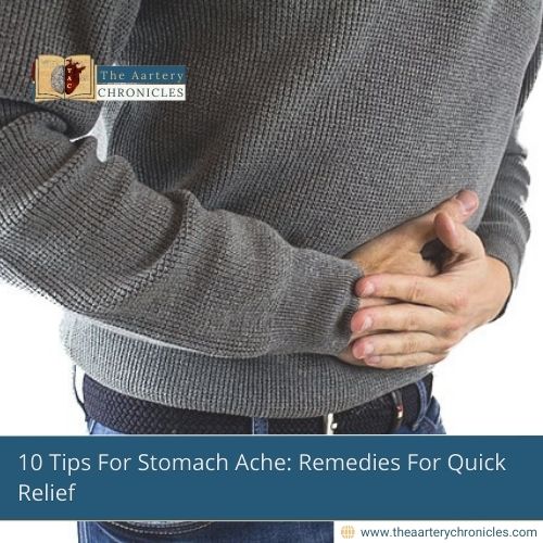 10 Tips For Stomach Ache: Remedies For Quick Relief