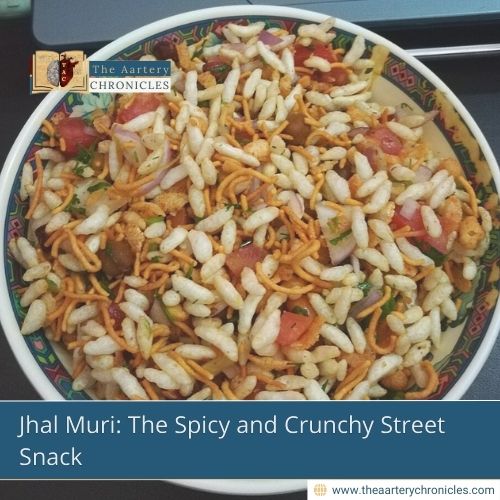 Jhal Muri: The Spicy and Crunchy Street Snack