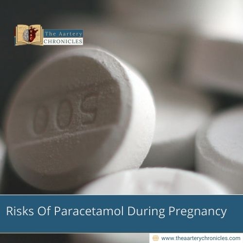 Risks-Of-Paracetamol-During-Pregnancy-The-Aartery-Chronicles-TAC