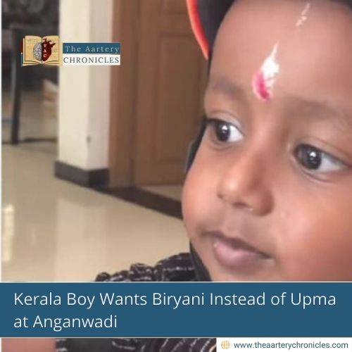 Kerala Boy Wants Biryani Instead of Upma at Anganwadi