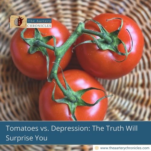 Tomatoes vs. Depression: The Truth Will Surprise You