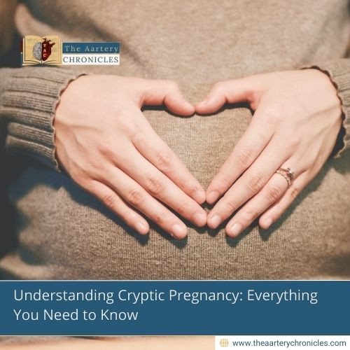 Understanding-Cryptic-Pregnancy:-Everything-You-Need-to-Know-The-Aartery-Chronicles-TAC