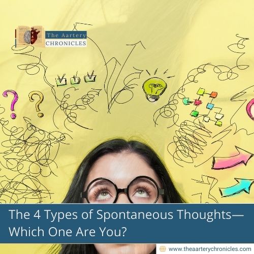 The 4 Types of Spontaneous Thoughts—Which One Are You?