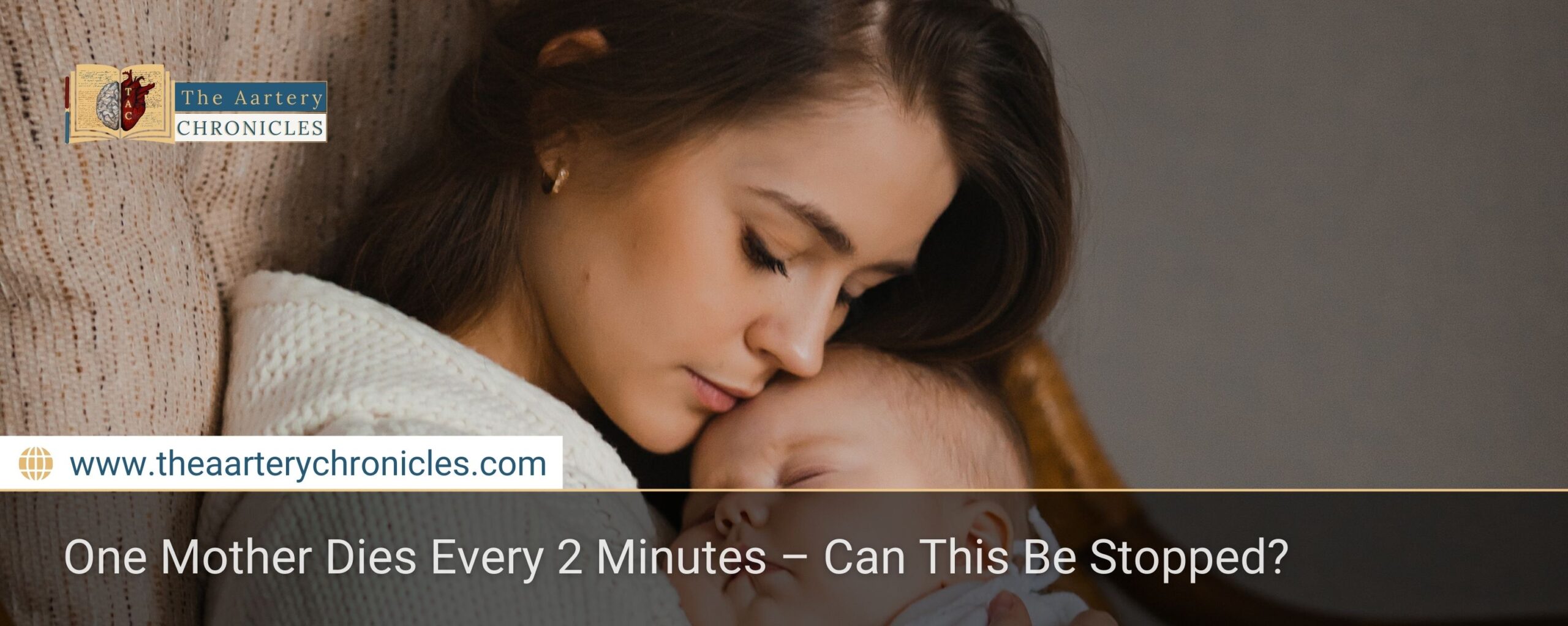 One Mother Dies Every 2 Minutes – Can This Be Stopped?