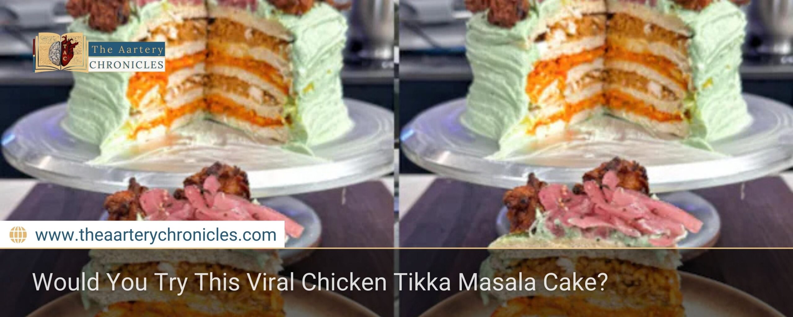 Would You Try This Viral Chicken Tikka Masala Cake?