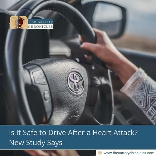 Is It Safe to Drive After a Heart Attack? New Study Says