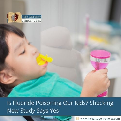 Is Fluoride Poisoning Our Kids? Shocking New Study Says Yes