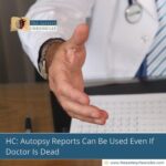 HC: Autopsy Reports Can Be Used Even If Doctor Is Dead