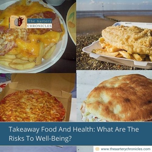 Takeaway Food And Health: What Are The Risks To Well-Being?