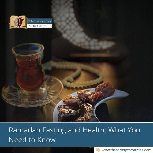 Ramadan-Fasting-and-Health:-What-You-Need-to-Know-The-Aartery-Chronicles-TAC