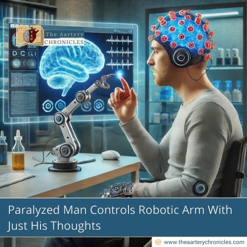 paralyzed-man-controls-robotic-arm-with-just-his-thoughts-the-aartery-chronicles-tac