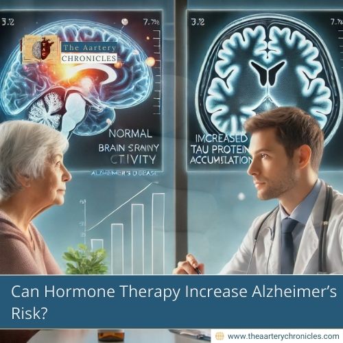 hormone-therapy-amp-alzheimers-new-study-reveals-key-risk-the-aartery-chronicles-tac