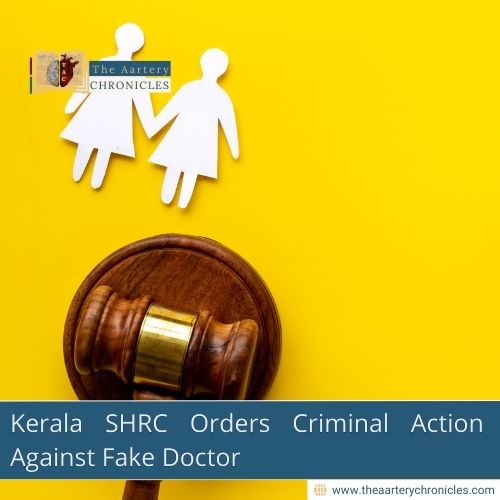 Fake Doctor Exposed: Kerala SHRC Demands Action!