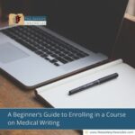 A-Beginner’s-Guide-to-Enrolling-in-a-Course-on-Medical-Writing-The-Aartery-Chronicles-TAC