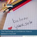 The-Psychology-of-Confidence:-How-to-Believe-in-Yourself-The-Aartery-Chronicles-TAC