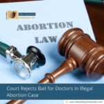 Court Rejects Bail for Doctors in Illegal Abortion Case