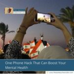 One Phone Hack That Can Boost Your Mental Health