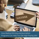 How-Medical-Writing-and-Journalism-Programs-Can-Help-You-Get-High-Paying-Jobs-The-Aartery-Chronicles-TAC