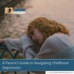A-Parent’s-Guide-to-Navigating-Childhood-Depression-The-Aartery-Chronicles-TAC