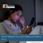 The #1 Reason You Can’t Sleep and How to Fix It