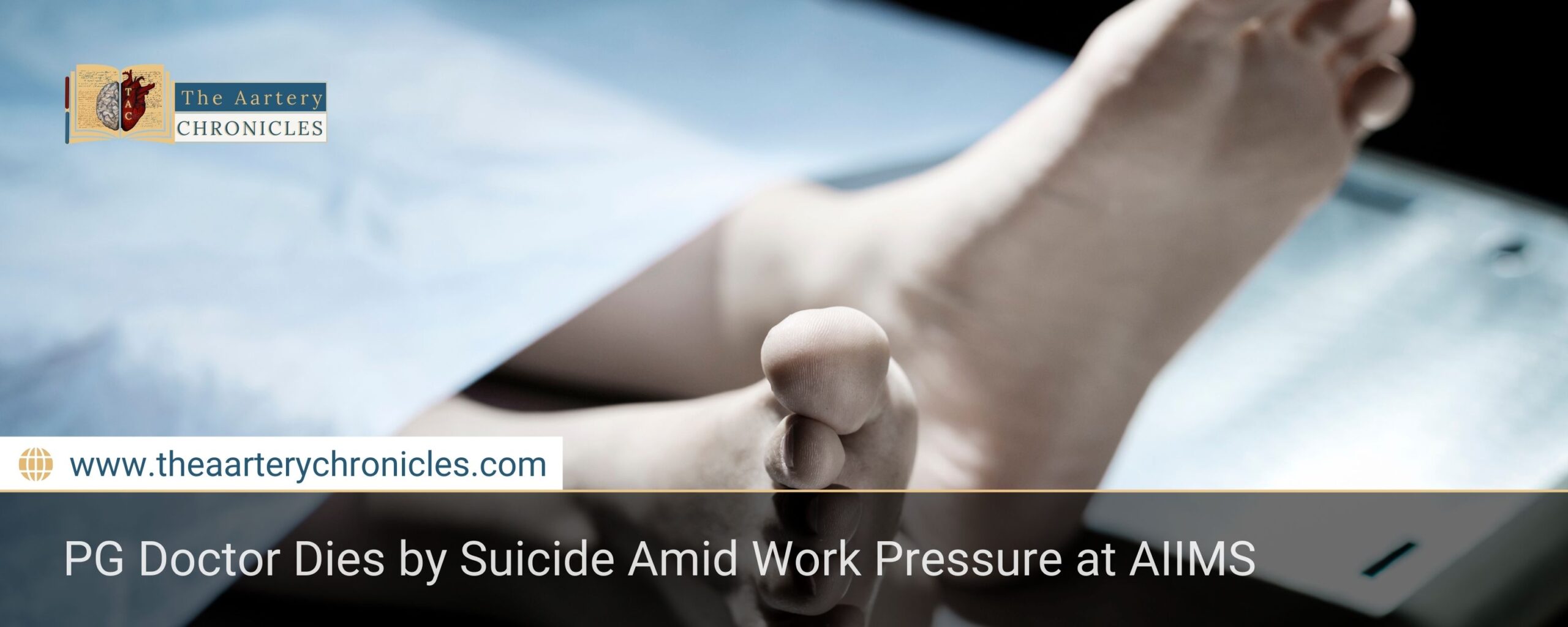pg-doctor-dies-by-suicide-amid-work-pressure-at-aiims-the-aartery-chronicles-tac
