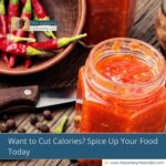 Want to Cut Calories? Spice Up Your Food Today