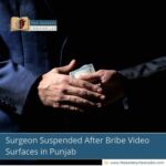 surgeon-suspended-after-bribe-video-surfaces-in-punjab-the-aartery-chronicles-tac