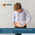 Obesity Soars in Delhi's Private Schools, Find Out Why