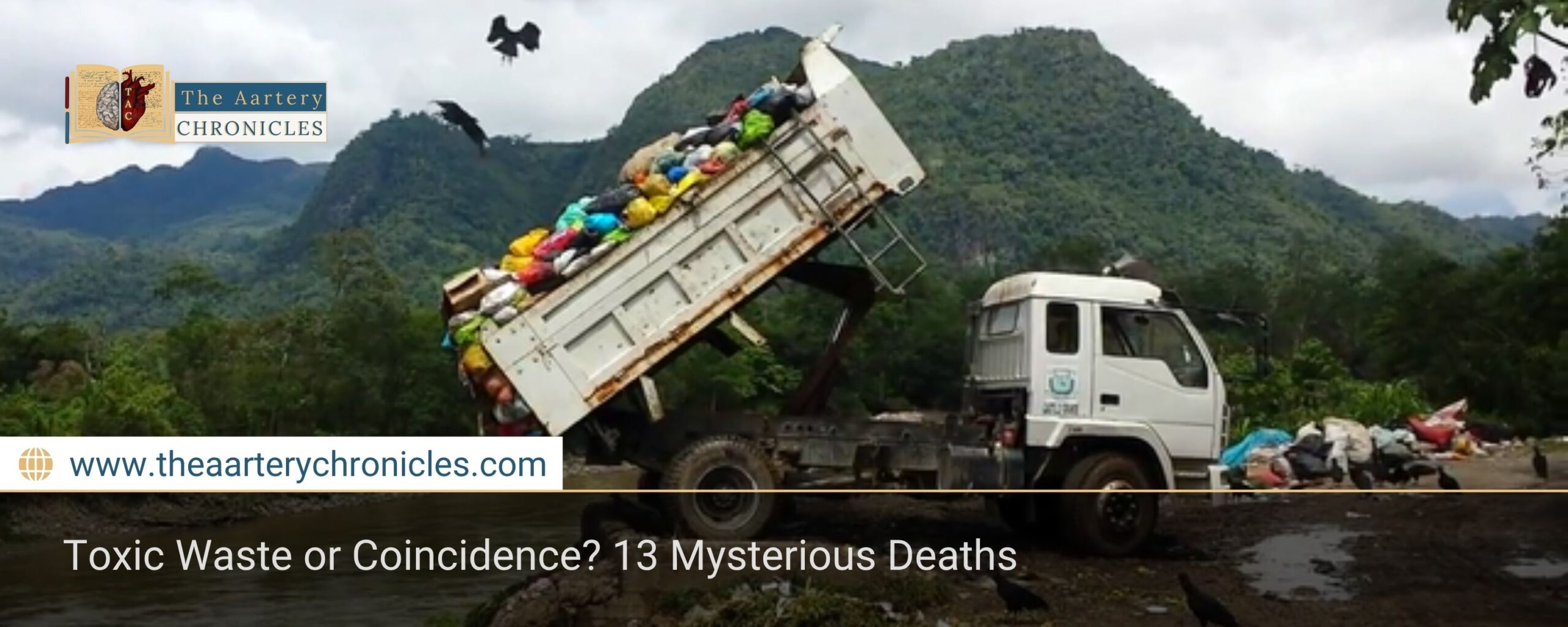 Toxic Waste or Coincidence? 13 Mysterious Deaths