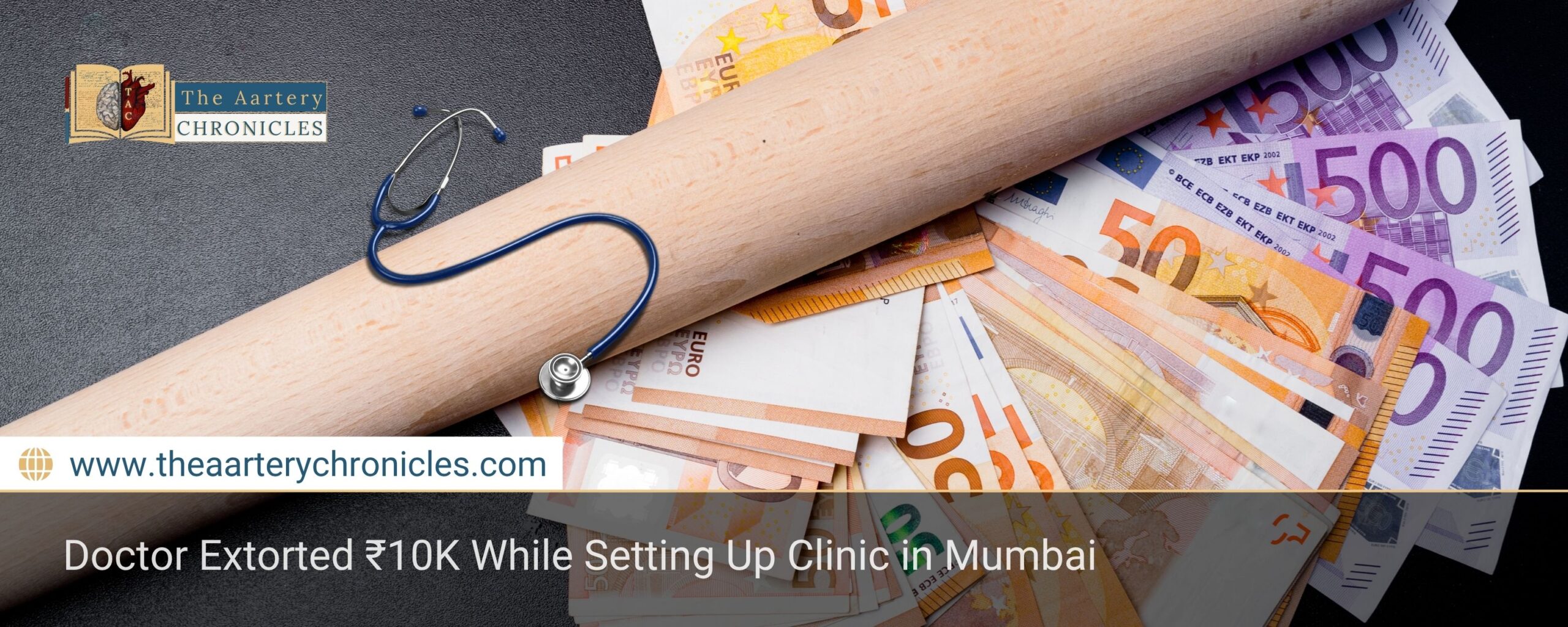 woman-doctor-in-mumbai-faces-10k-extortion-while-setting-up-clinic-the-aartery-chronicles-tac