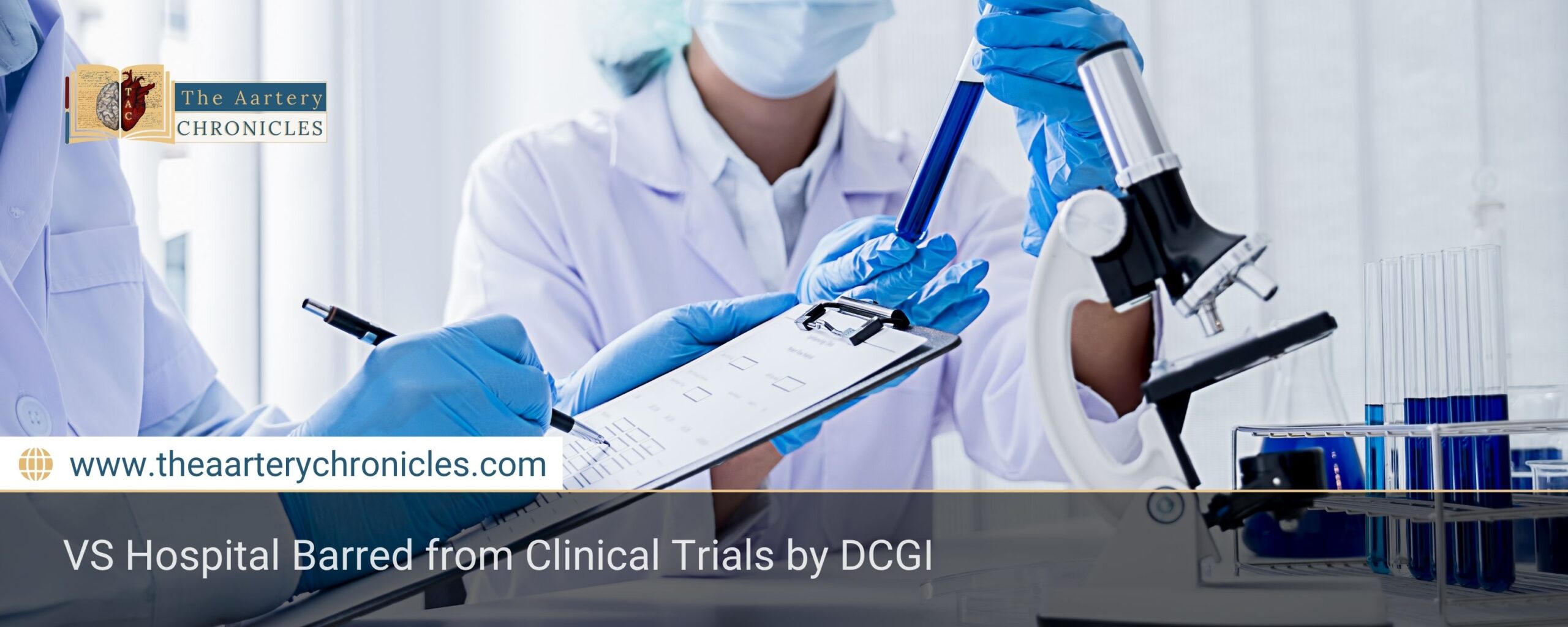 dcgi-bans-vs-hospital-ahmedabad-over-illegal-trials-the-aartery-chronicles-tac