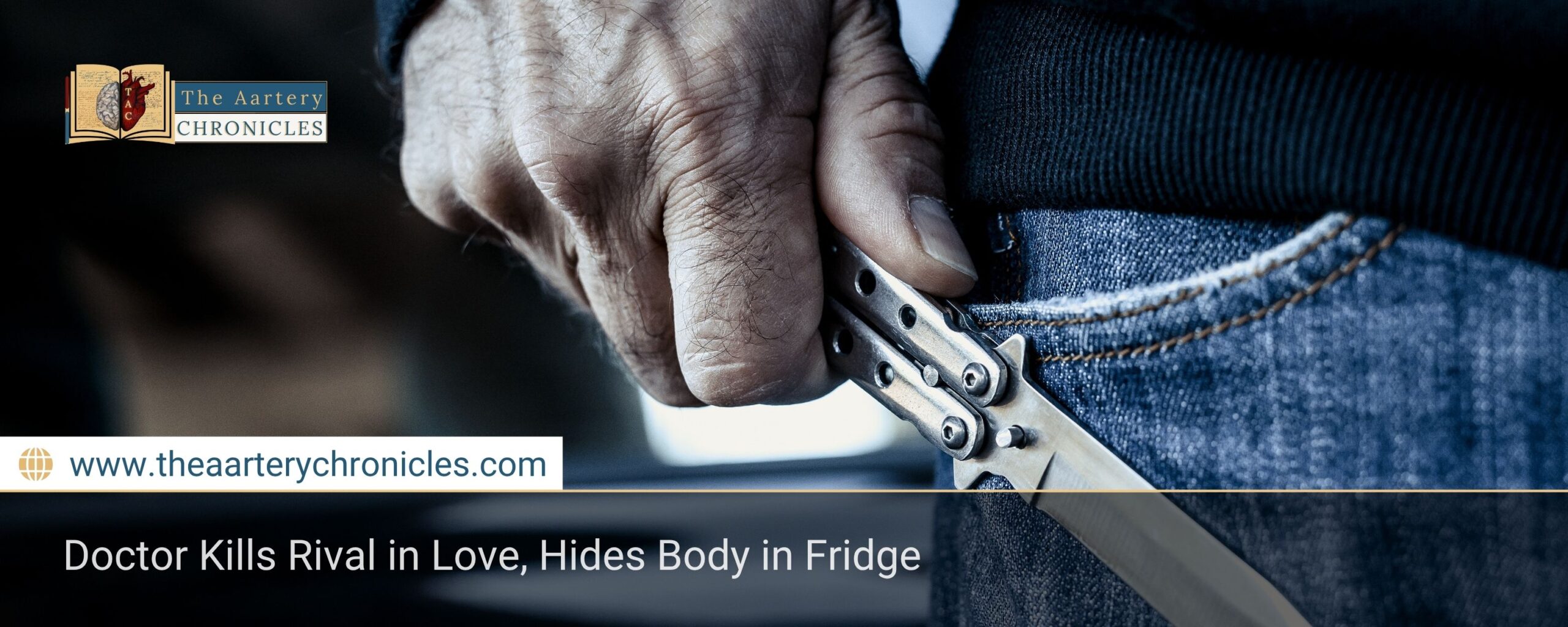 Doctor Kills Rival in Love, Hides Body in Fridge