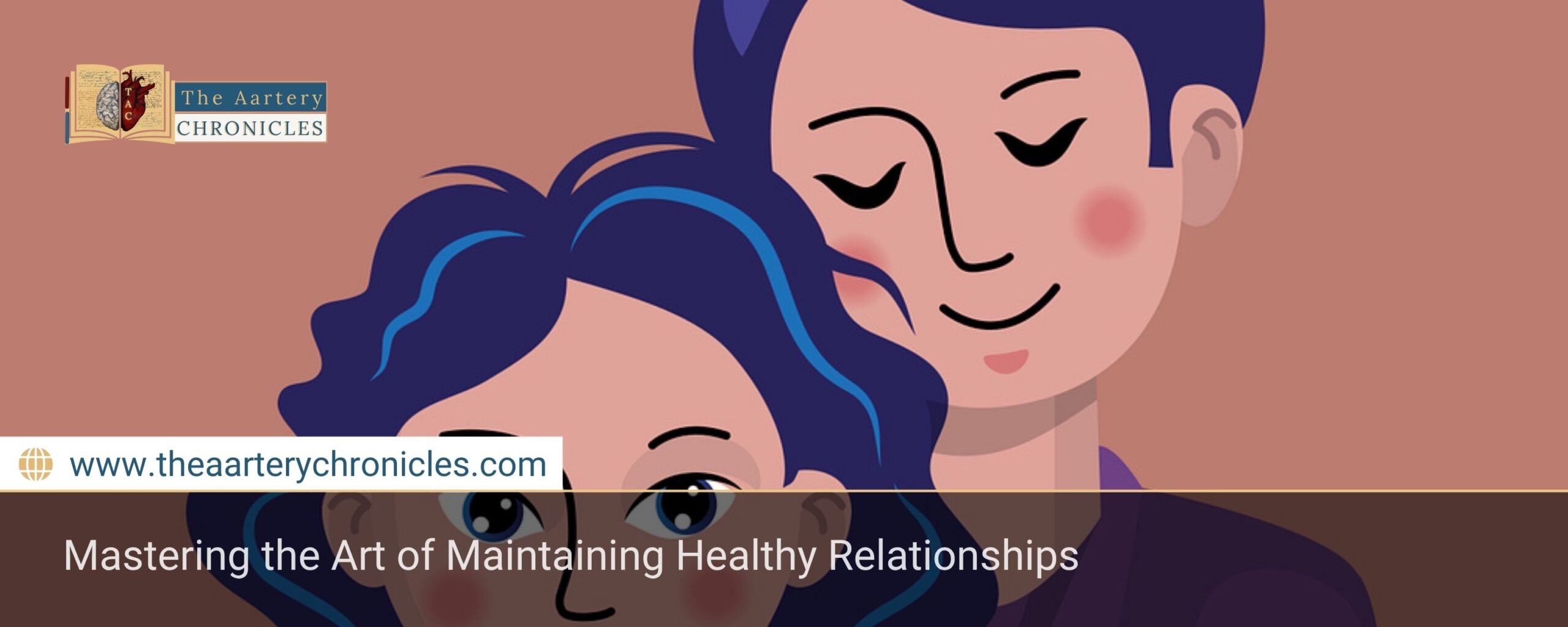Mastering-the-Art-of-Maintaining-Healthy-Relationships-The-Aartery-Chronicles-TAC