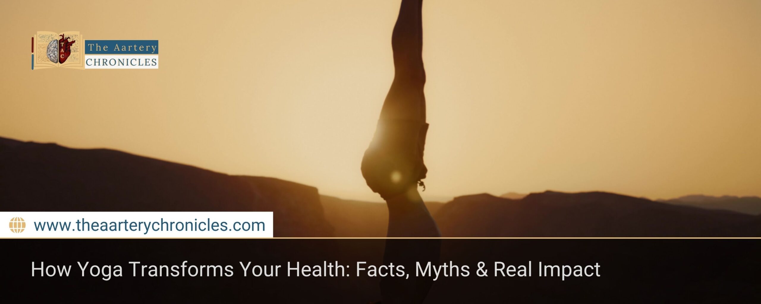 How-Yoga-Transforms-Your-Health:-Facts,-Myths-&-Real-Impact-The-Aartery-Chronicles-TAC