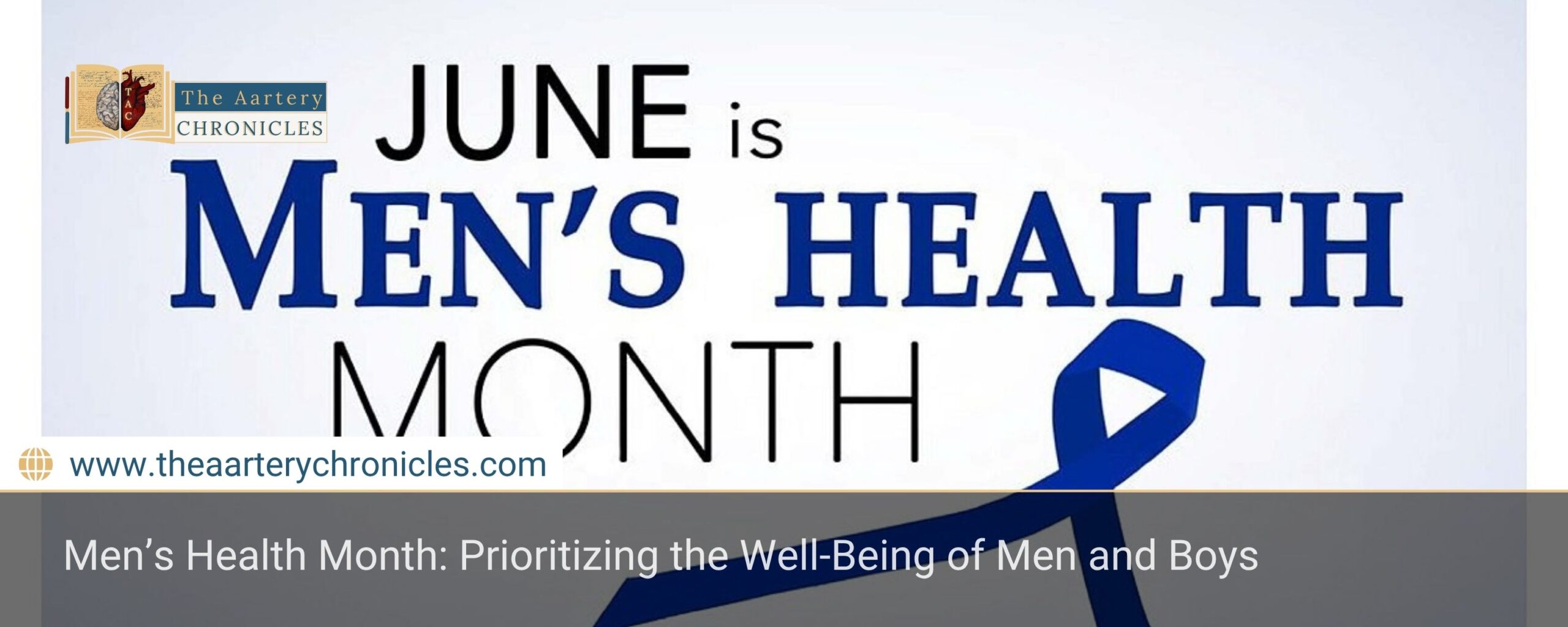 Men’s-Health-Month:-Prioritizing-the-Well-Being-of-Men-and-Boys-The-Aartery-Chronicles-TAC